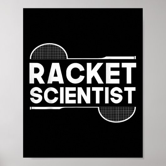 Birdie Shuttle Racket Scientist Badminton Poster (Voorkant)