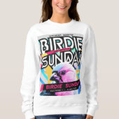 Birdie Sunday Electropop Sweatshirt (Voorkant)