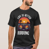 Birding Bird  Birdwatching Birder T-shirt (Voorkant)