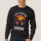 Birding Bird  Birdwatching Birder Trui (Voorkant)