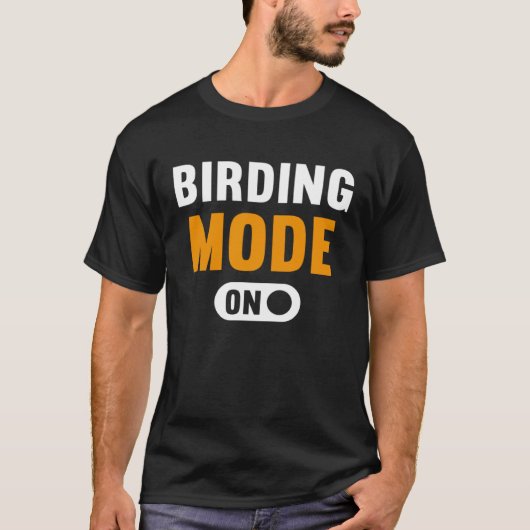 Birding Mode on T-shirt (Voorkant)