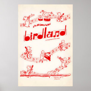 Birdland jazzposter - 52nd St - New York - 1950s Poster
