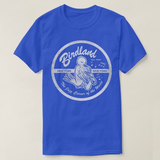 Birdlands  Jazz Club T-shirt (Design voorkant)