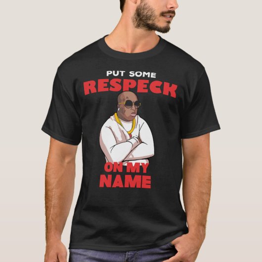 Birdman &Quot;Zet wat Respect op Mijn Hoofdzaak va T-shirt (Voorkant)