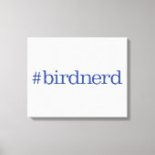 #birdnerd canvas afdruk (Voorkant)