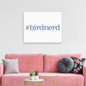 #birdnerd canvas afdruk (Insitu (Woonkamer))
