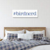 #birdnerd canvas afdruk (Insitu (Slaapkamer))