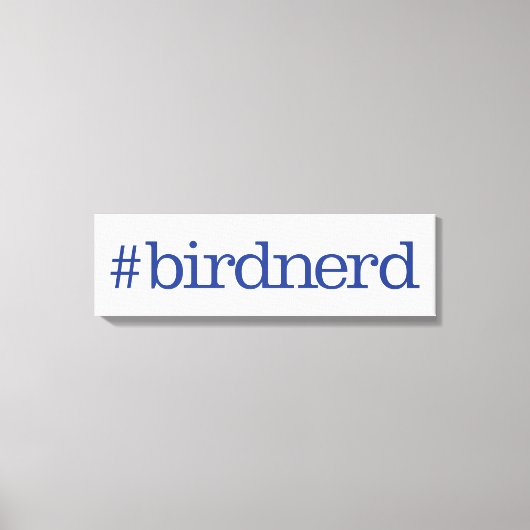 #birdnerd canvas afdruk (Voorkant)