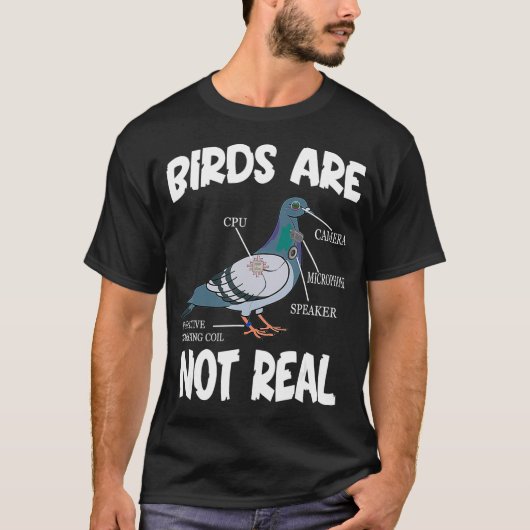 Birds Are Not Real Funny Bird Spies Conspiracy T-shirt (Voorkant)