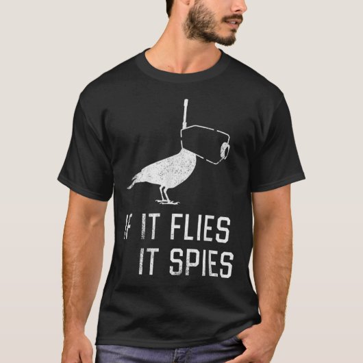 Birds Aren't Real If It Flies T-shirt (Voorkant)