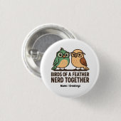 Birds of a Feather Nerd Together Funny Geeky Bird  Ronde Button 3,2 Cm (Voorkant /achterkant)