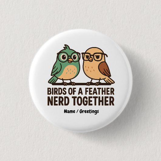 Birds of a Feather Nerd Together Funny Geeky Bird  Ronde Button 3,2 Cm (Voorkant)