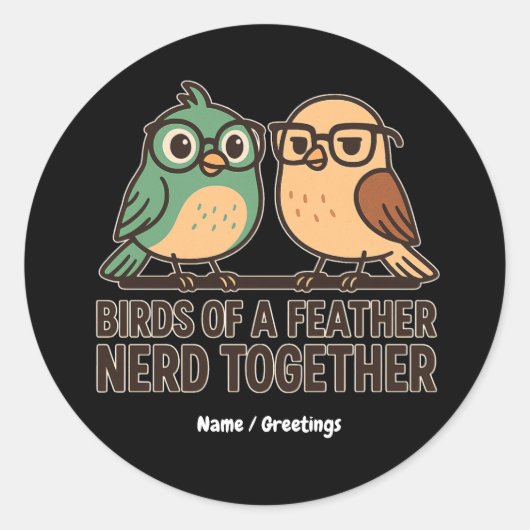 Birds of a Feather Nerd Together Funny Geeky Bird  Ronde Sticker (Voorkant)
