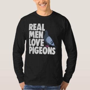 Birdwatch Vogelduif Eigenaar Echte Mannen Liefde P T-shirt