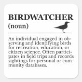 Birdwatcher Definition Observation Identification Vierkante Sticker (Voorkant)