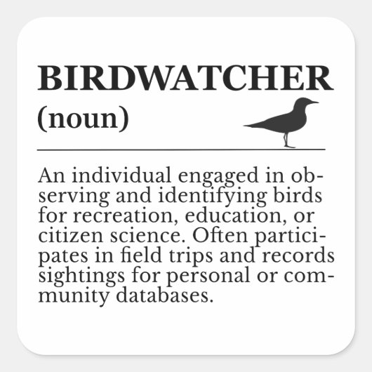 Birdwatcher Definition Observation Identification Vierkante Sticker (Voorkant)