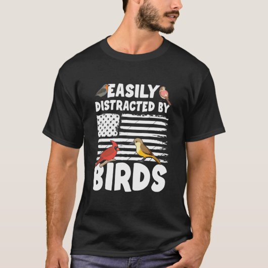 Birdwatcher Easily distracted by Birds Crazy Birde T-shirt (Voorkant)