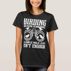 Birdwatcher Vogelornitholoog Birding T-shirt