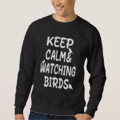 Birdwatching   Keep Calm & Watching Birds Trui (Voorkant)