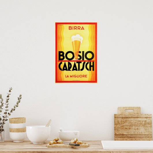 Birra BOSIO CARATSCH De beste oude Italiaanse bier Poster (Keuken)