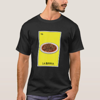 Birria Mexican Tacos Beef Stew Mexican Chivo Truck T-shirt