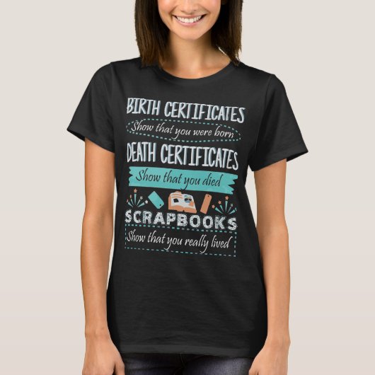 Birth Certificates Death Scrapbooks T-shirt (Voorkant)