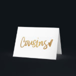 BIRTHDAG WISH "COUSIN" & "BEST FRIEND" KAART<br><div class="desc">BEDANKT VOOR EEN VAN MIJN ACHT STORES. JE COUSIN ZAL ERVAN VINDEN DAT DEZE SPECIALE KAART VOOR HEM OF HAAR ZAL ZIJN!!!</div>