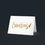 BIRTHDAG WISH "COUSIN" & "BEST FRIEND" KAART<br><div class="desc">BEDANKT VOOR EEN VAN MIJN ACHT STORES. JE COUSIN ZAL ERVAN VINDEN DAT DEZE SPECIALE KAART VOOR HEM OF HAAR ZAL ZIJN!!!</div>