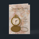 Birthday 70th Pocket Watch and Chain Kaart<br><div class="desc">Zie vele andere categorieën met het zelfde en/of gelijkaardige afbeelding met inbegrip van jumbogroeten en uitnodigingen.</div>