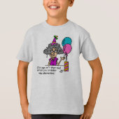 Birthday Alternative Humor T-shirt (Voorkant)