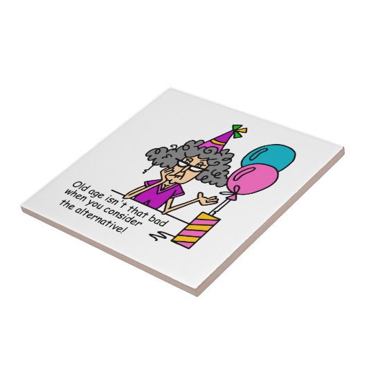 Birthday Alternative Humor Tegeltje (Zijkant)