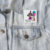 Birthday Alternative Humor Vierkante Button 5,1 Cm (In situ)