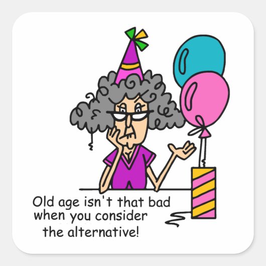 Birthday Alternative Humor Vierkante Sticker (Voorkant)