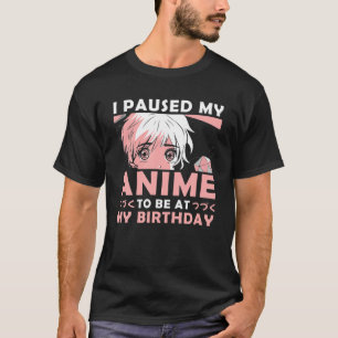 Birthday Anime Merch Kawaii Anime Birthday Otaku T-shirt