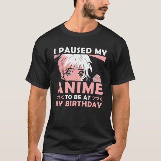 Birthday Anime Merch Kawaii Anime Birthday Otaku T-shirt (Voorkant)
