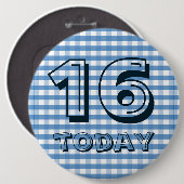 Birthday Badge - 16 Today Ronde Button 6,0 Cm (Voorkant /achterkant)