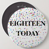 Birthday Badge - achttien vandaag Ronde Button 6,0 Cm (Voorkant /achterkant)