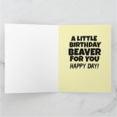 BIRTHDAY BEAVER FUNNY BIRTHDAY GREETT GROTE KAARTE KAART (Binnen)