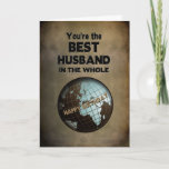 BIRTHDAY- BEST HUSBAND IN THE WORLD KAART<br><div class="desc">WHAT BETTER WAY TO IMPRESS YOUR HUSBAND THAN LETTING HIM KNOW HE IS THE BEST IN THE WHOLE WORLD. SAME IMAGE WILL BE AVAILABLE FOR BIRTHDAYS  ... .BROTHERS,  UNCLES,  SONS,  HUSBANDS,  POP POP ETC.</div>