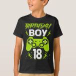 Birthday Boy 18 Video Game Controller Gamer 18th B T-shirt<br><div class="desc">Birthday Game,  Birthday Gamer,  Birthday Video Game,  Birthday Controller Game,  Birthday Boy Game,  Birthday Boy Video Game,  Family Matching Game,  Birthday Boy 18 Video Game Controller Gamer 18th Birthday Gift T-Shirt</div>