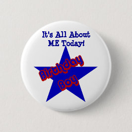 Birthday Boy Over mij Funny Button