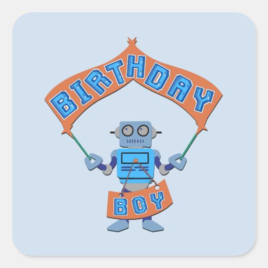 Birthday Boy Robot Vierkante Sticker (Voorkant)