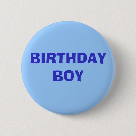 BIRTHDAY BOY RONDE BUTTON 5,7 CM (Voorkant)