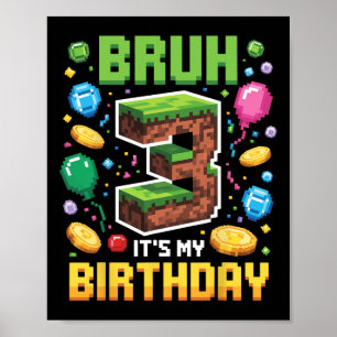 Birthday Boy Shirt Bruh Het is mijn 3e verjaardag  Poster