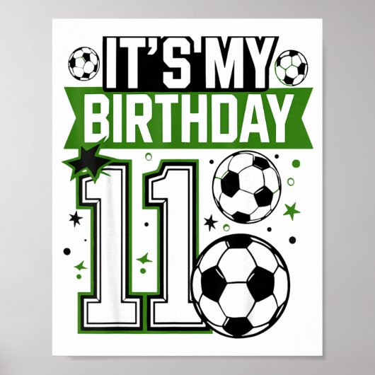 Birthday Boy Tees 11 Soccer Its My 11th Birthday B Poster (Voorkant)