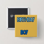 Birthday Boy Vierkante Button 5,1 Cm (Voorkant /achterkant)
