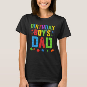 Birthday Boy's Dad Blokken Master Builder Brick Bu T-shirt