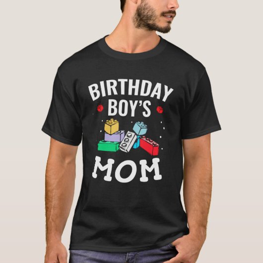 Birthday Boy's Mom Building Blocks  3 T-shirt (Voorkant)