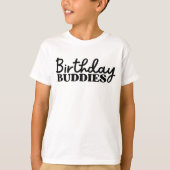 Birthday Buddies T-shirt (Voorkant)