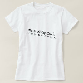 Birthday Cake Fire Hazard T-shirt